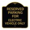 Signmission Parking Reserved for Electric Vehicle Only, Black & Gold Aluminum Sign, 18" x 18", BG-1818-23391 A-DES-BG-1818-23391 - alternate 1